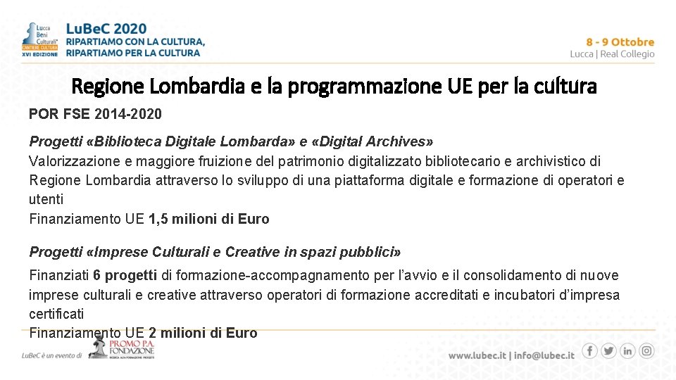 Regione Lombardia e la programmazione UE per la cultura POR FSE 2014 -2020 Progetti