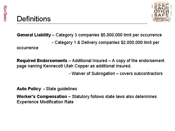 Definitions General Liability – Category 3 companies $5, 000 limit per occurrence - Category
