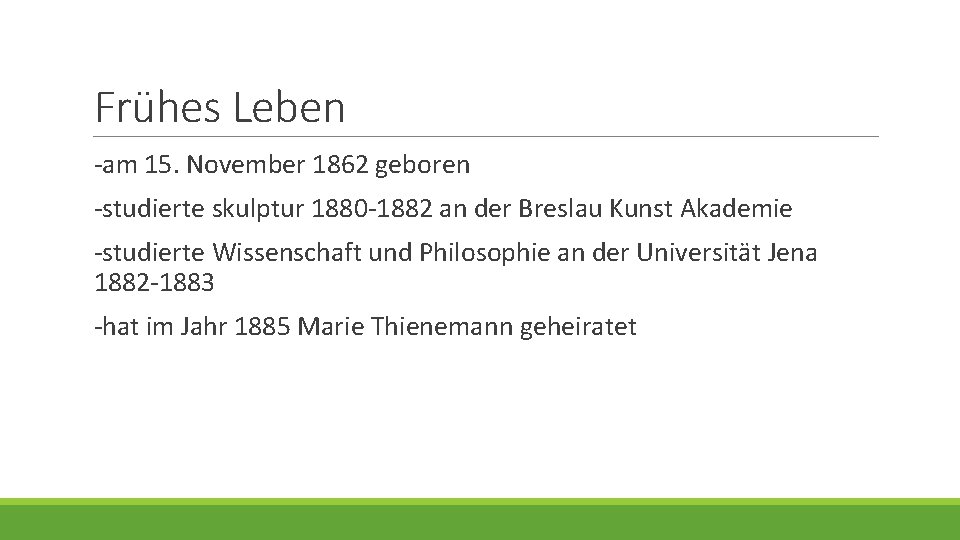 Frühes Leben -am 15. November 1862 geboren -studierte skulptur 1880 -1882 an der Breslau