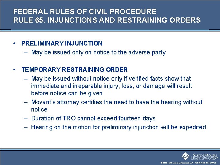 FEDERAL RULES OF CIVIL PROCEDURE RULE 65. INJUNCTIONS AND RESTRAINING ORDERS • PRELIMINARY INJUNCTION