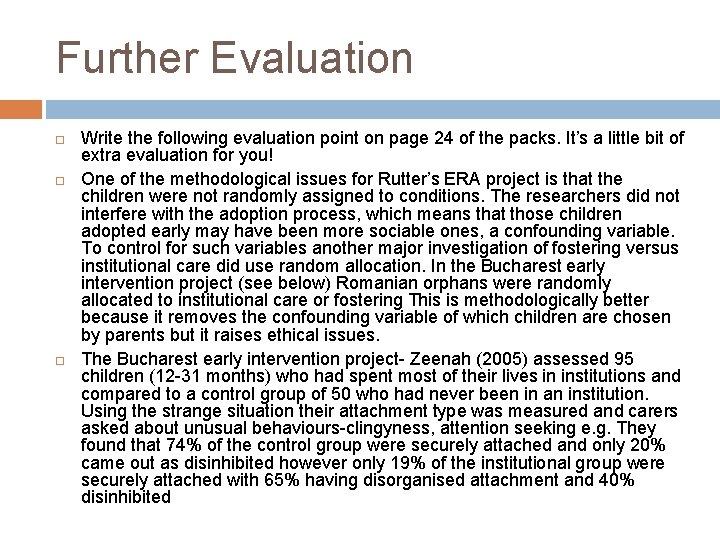 Further Evaluation Write the following evaluation point on page 24 of the packs. It’s