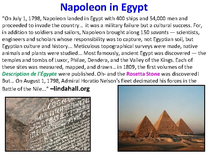 Napoleon in Egypt “On July 1, 1798, Napoleon landed in Egypt with 400 ships