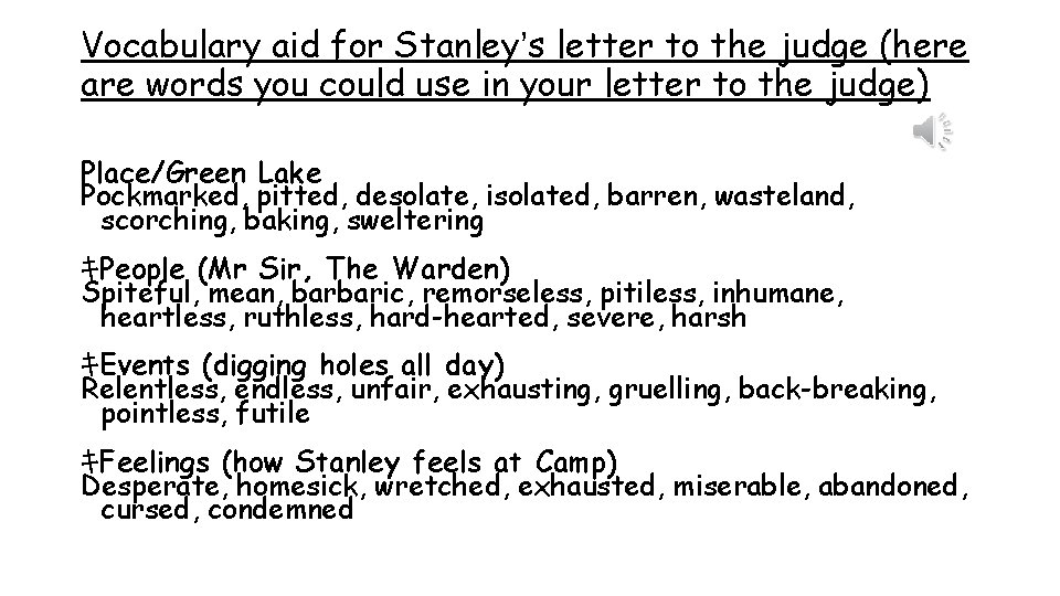 Vocabulary aid for Stanley’s letter to the judge (here are words you could use