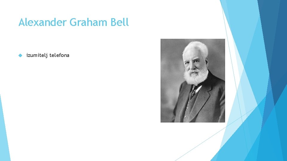 Alexander Graham Bell izumitelj telefona 