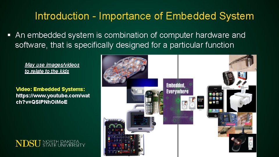 Introduction - Importance of Embedded System § An embedded system is combination of computer