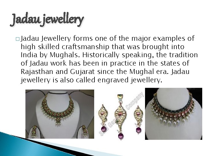 Jadau jewellery � Jadau Jewellery forms one of the major examples of high skilled