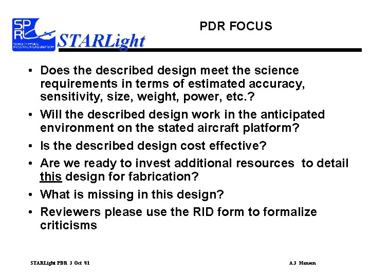 STARLight PDR FOCUS • Does the described design meet the science requirements in terms