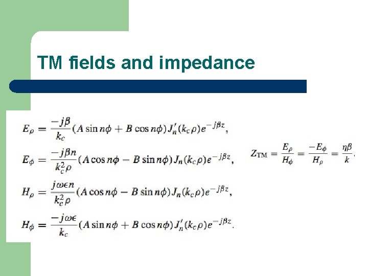 TM fields and impedance 