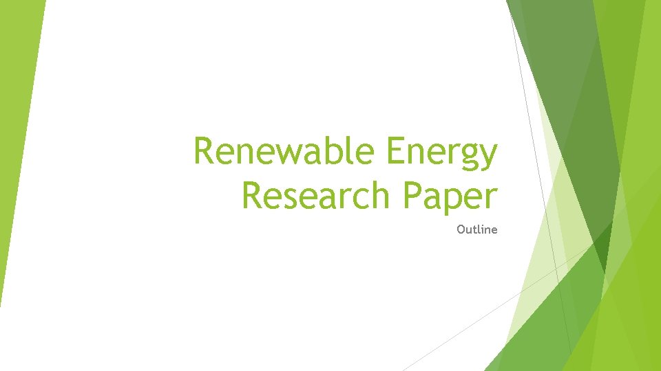 Renewable Energy Research Paper Outline 