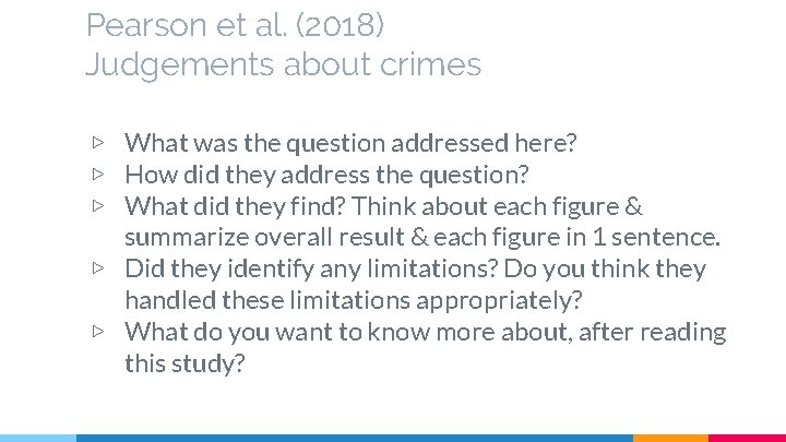 Pearson et al. (2018) Judgements about crimes ▷ What was the question addressed here?