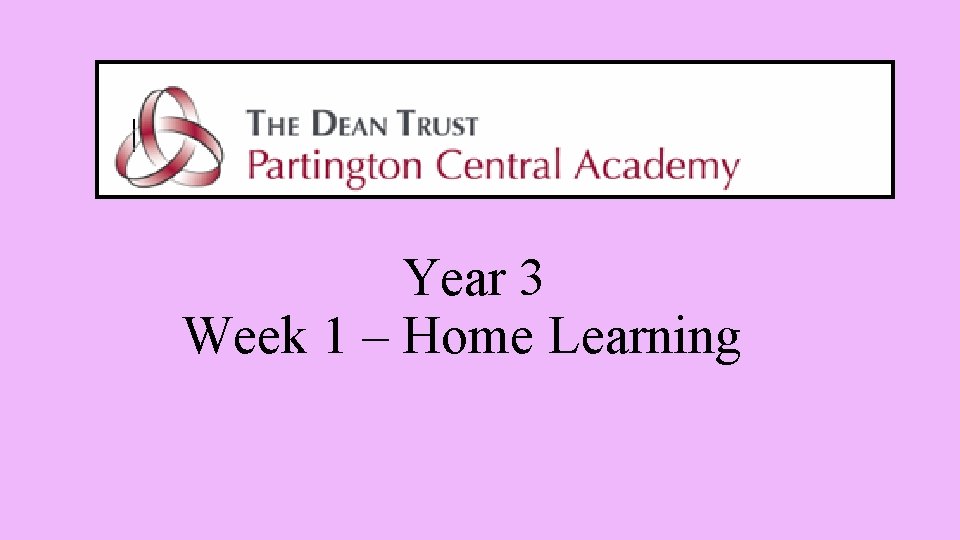 Year 3 Week 1 – Home Learning 