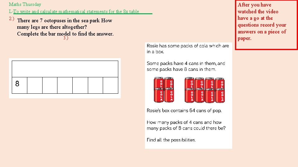 Maths Thursday L-To write and calculate mathematical statements for the 8 x table 2.