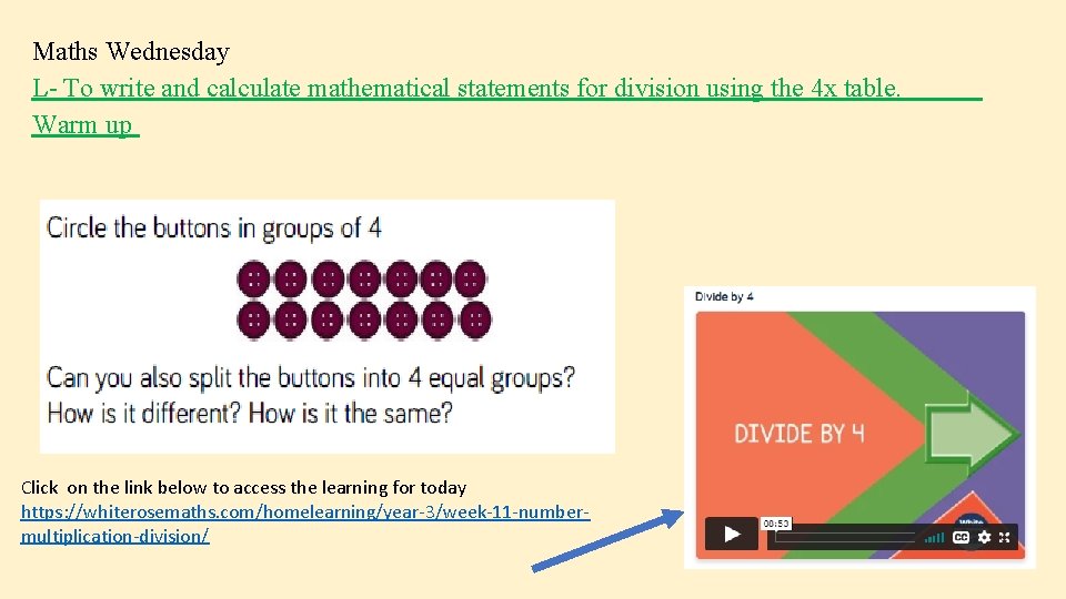 Maths Wednesday L- To write and calculate mathematical statements for division using the 4