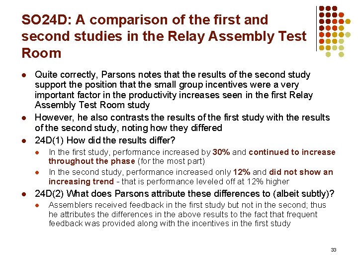 SO 24 D: A comparison of the first and second studies in the Relay