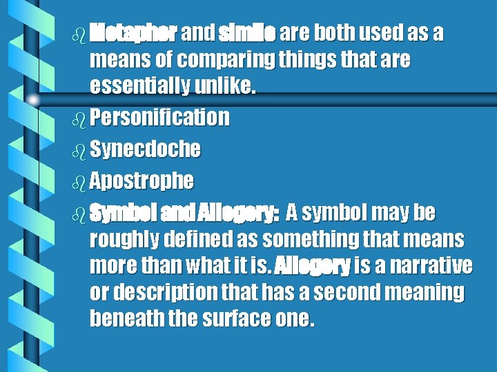 b Metaphor and simile are both used as a means of comparing things that b Metaphor and simile are both used as a means of comparing things that