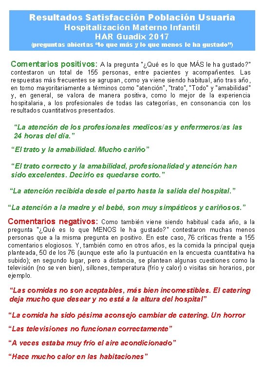 Resultados Satisfacción Población Usuaria Hospitalización Materno Infantil HAR Guadix 2017 (preguntas abiertas “lo que