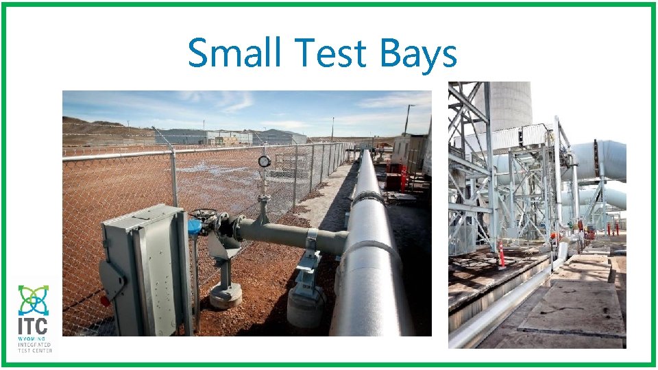 Small Test Bays 