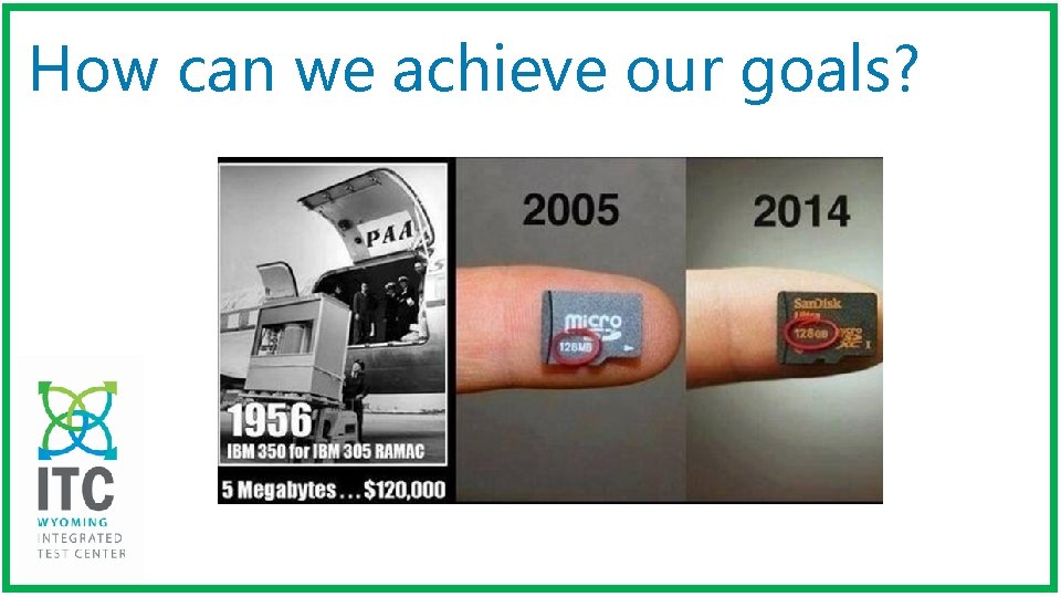 How can we achieve our goals? 