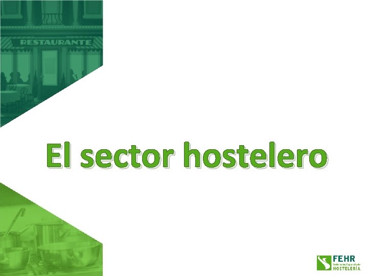 El sector hostelero 