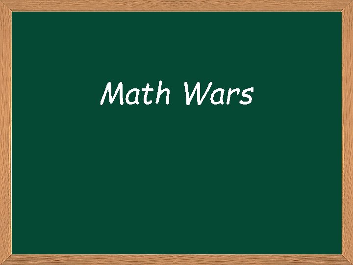 Math Wars 
