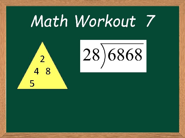 Math Workout 7 2 4 8 5 