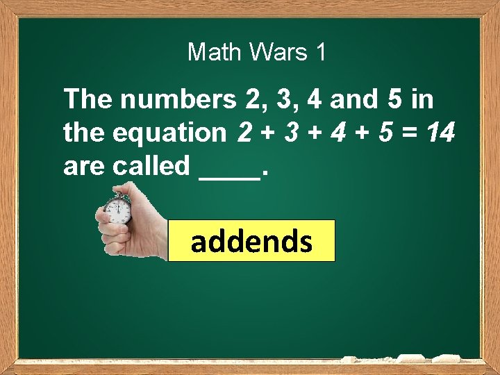 Math Wars 1 The numbers 2, 3, 4 and 5 in the equation 2