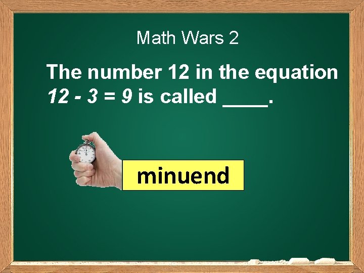 Math Wars 2 The number 12 in the equation 12 - 3 = 9