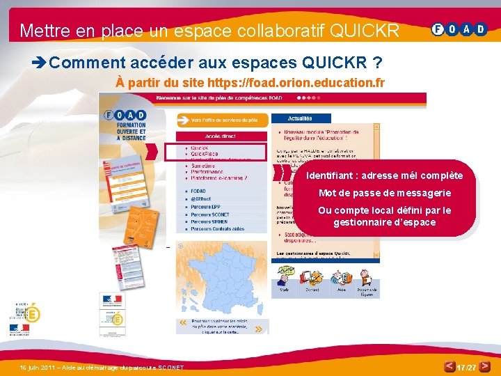 Mettre en place un espace collaboratif QUICKR è Comment accéder aux espaces QUICKR ?