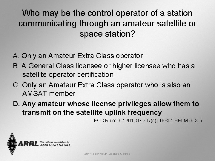 Who may be the control operator of a station communicating through an amateur satellite