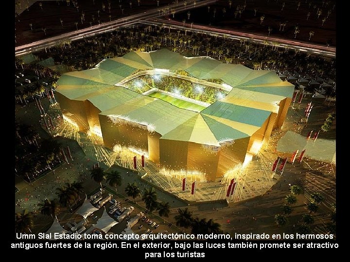 Umm Slal Estadio toma concepto arquitectónico moderno, inspirado en los hermosos antiguos fuertes de