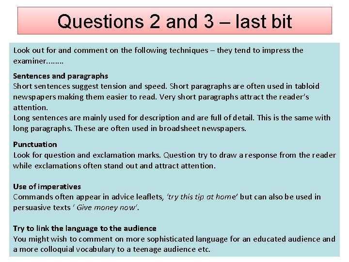 Questions 2 and 3 – last bit Look out for and comment on the