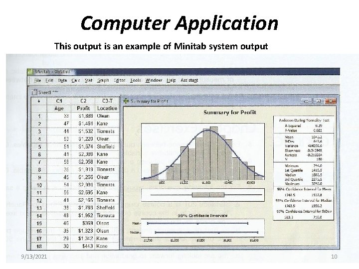 Computer Application This output is an example of Minitab system output 9/13/2021 10 Computer Application This output is an example of Minitab system output 9/13/2021 10