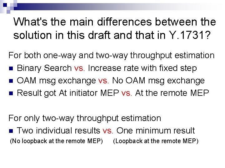What's the main differences between the solution in this draft and that in Y.
