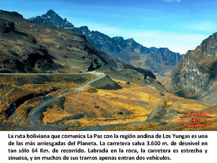 La ruta boliviana que comunica La Paz con la región andina de Los Yungas