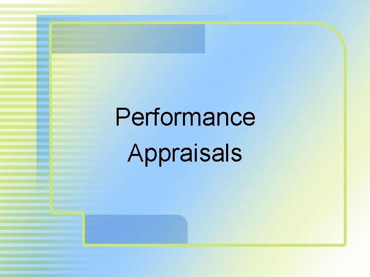 Performance Appraisals 