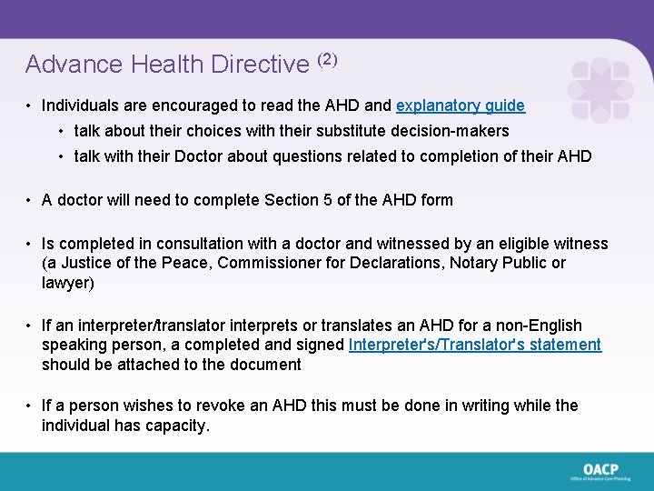 Advance Health Directive (2) • Individuals are encouraged to read the AHD and explanatory Advance Health Directive (2) • Individuals are encouraged to read the AHD and explanatory