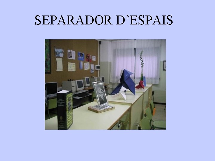 SEPARADOR D’ESPAIS 