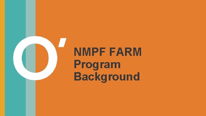 NMPF FARM Program Background 