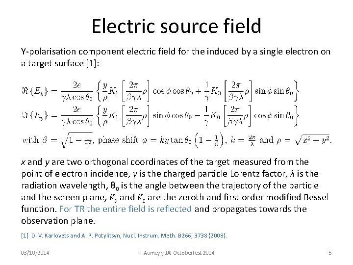 Electric source field Y-polarisation component electric field for the induced by a single electron