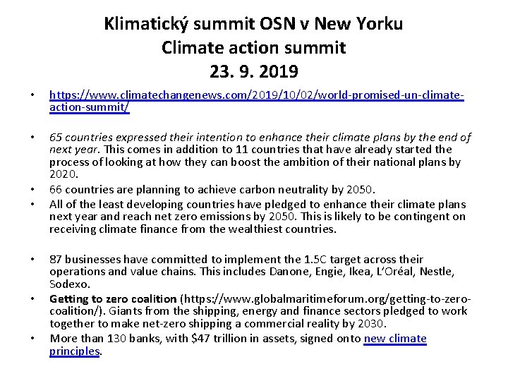 Klimatický summit OSN v New Yorku Climate action summit 23. 9. 2019 • https: