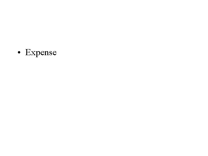  • Expense 