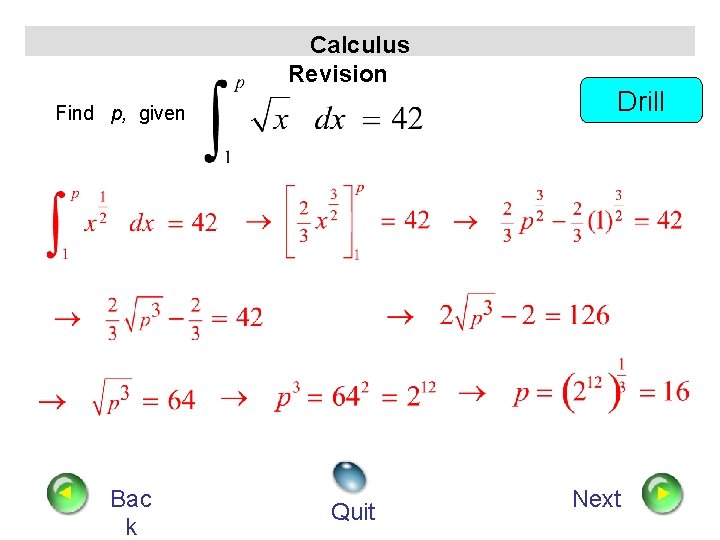 Calculus Revision Find p, given Bac k Quit Drill Next 