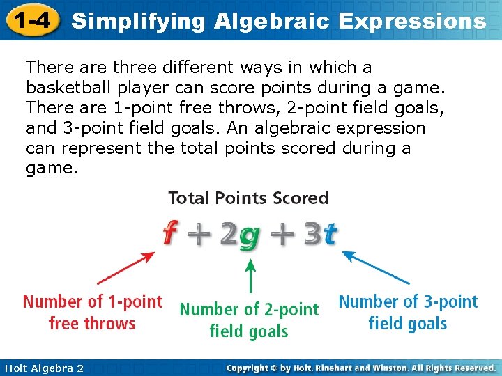 1 -4 Simplifying Algebraic Expressions There are three different ways in which a basketball