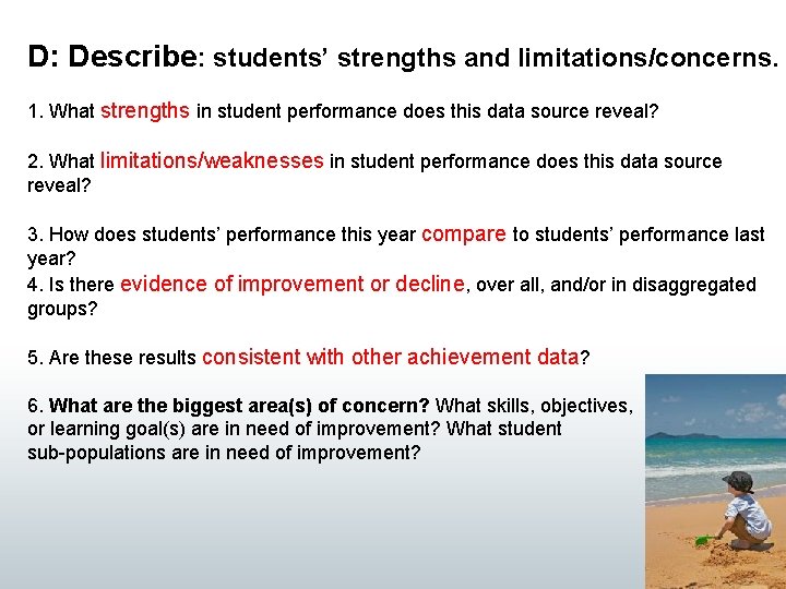 D: Describe: students’ strengths and limitations/concerns. 1. What strengths in student performance does this