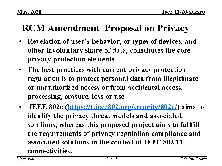 May, 2020 doc. : 11 -20/xxxxr 0 RCM Amendment Proposal on Privacy • Revelation