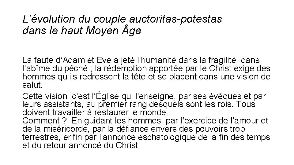 L’évolution du couple auctoritas-potestas dans le haut Moyen ge La faute d’Adam et Eve