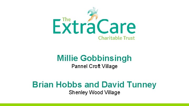 Millie Gobbinsingh Pannel Croft Village Brian Hobbs and David Tunney Shenley Wood Village 