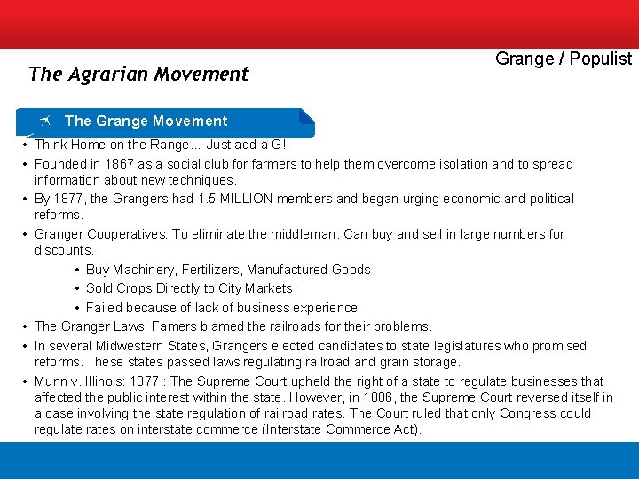 The Agrarian Movement Grange / Populist The Grange Movement • Think Home on the