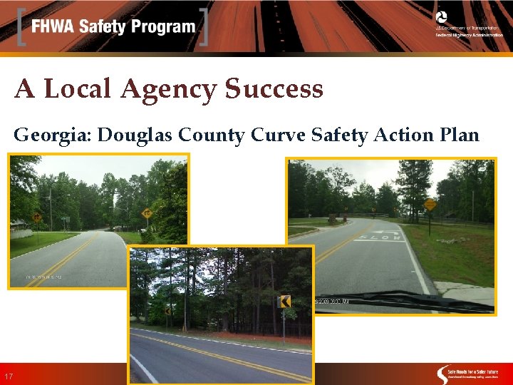 A Local Agency Success Georgia: Douglas County Curve Safety Action Plan 17 