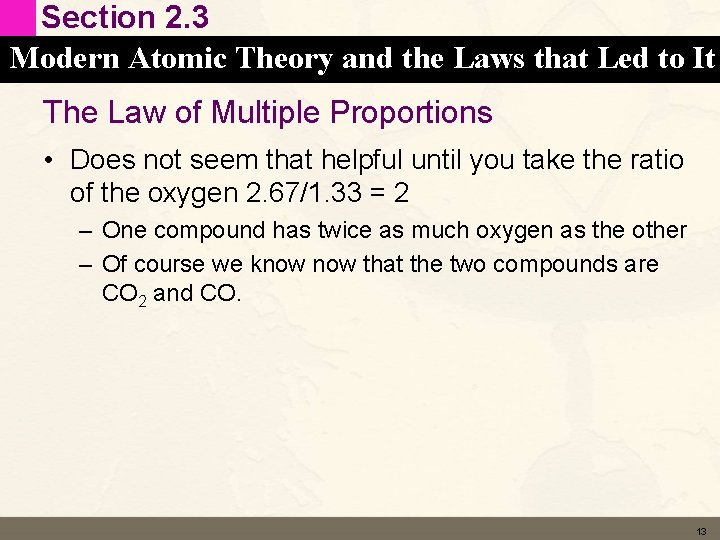 Section 2. 3 Modern Atomic Theory and the Laws that Led to It The
